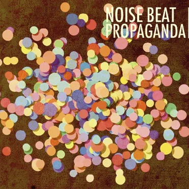 Sick, Sick, Sick! by Noise Beat Propaganda - album cover