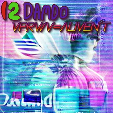 VPRWV=Aliven't by 12DAMDO - album cover