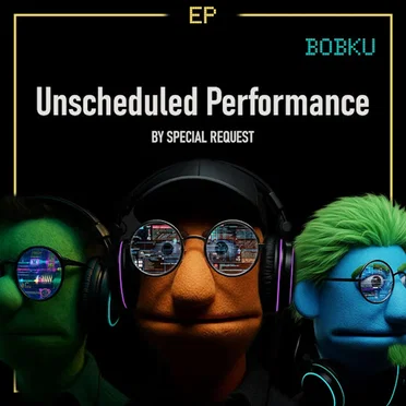 Unscheduled Performance