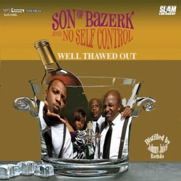 Well Thawed Out by Son of Bazerk - album cover