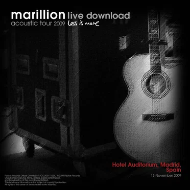 Acoustic Tour 2009: Hotel Auditorium, Madrid, Spain. 13 November 2009 by Marillion - album cover
