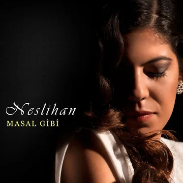 Masal Gibi by Neslihan - album cover
