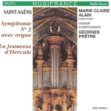 Symphonie nº 3 avec orgue / La Jeunesse d'Hercule