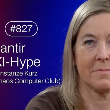 Jung & Naiv #827, „Constanze Kurz (Chaos Computer Club) über Palantir & KI-Modelle“ by Tilo Jung - album cover