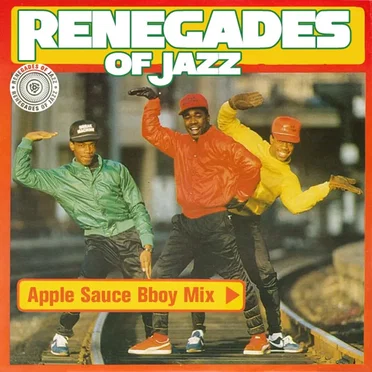 Apple Sauce (Bboy Mix) by Renegades of Jazz - album cover