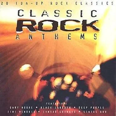 Classic Rock Anthems by Various Artists - album cover
