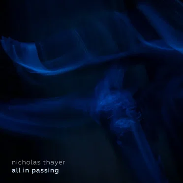 All In Passing by Nicholas Thayer - album cover
