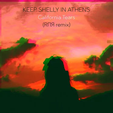 California Tears (RΠЯ remix)
