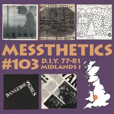 Messthetics #103: D.I.Y. 77-81 Midlands I by Various Artists - album cover