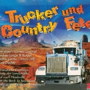 Trucker und Country Fete by Various Artists - album cover