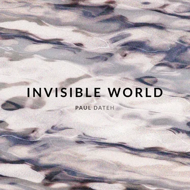 Invisible World by Paul Dateh - album cover