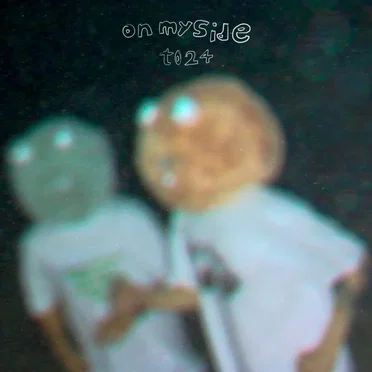 On my side by t024 - album cover