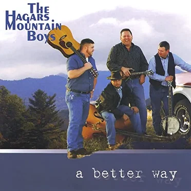 A Better Way by The Hagar's Mountain Boys - album cover
