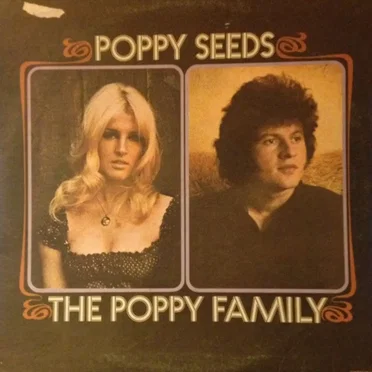 Poppy Seeds by The Poppy Family - album cover