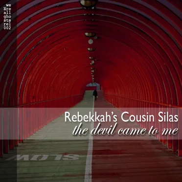 The Devil Came to Me