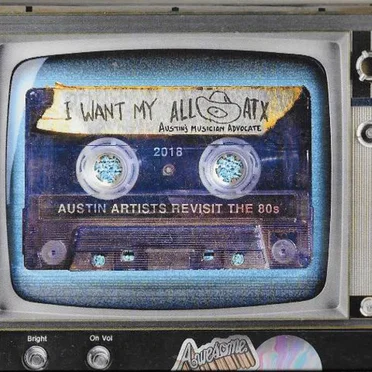 I Want My All ATX by Various Artists - album cover