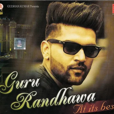 Guru Randhawa (At Its Best)