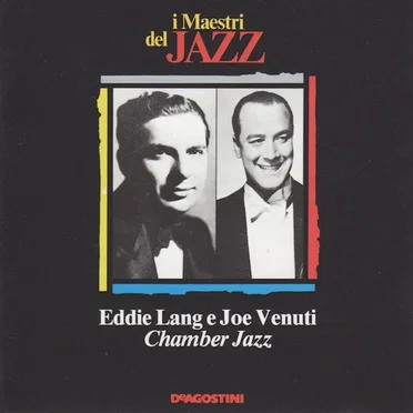 Chamber Jazz by Joe Venuti & Eddie Lang - album cover