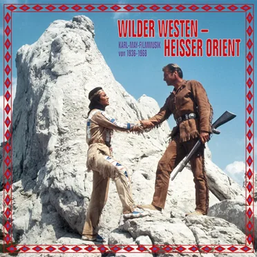 Wilder Westen – Heißer Orient