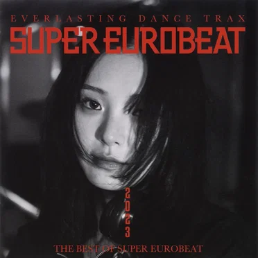 The Best of Super Eurobeat 2023 by Various Artists - album cover
