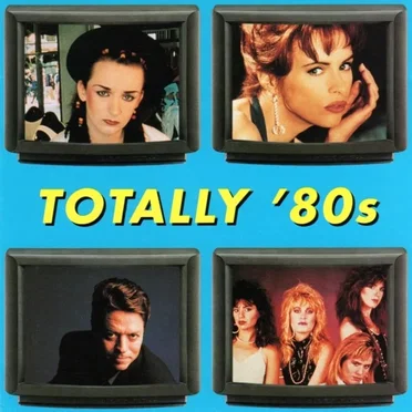 Totally ’80s by Various Artists - album cover