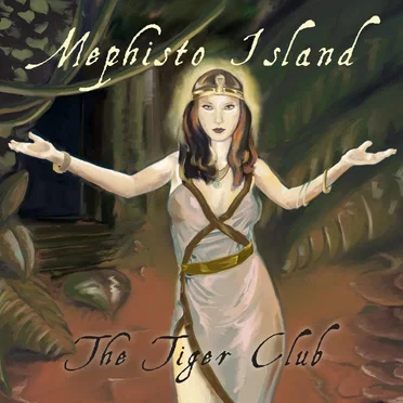 Mephisto Island by The Tiger Club - album cover