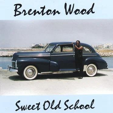 Sweet Old School by Brenton Wood - album cover