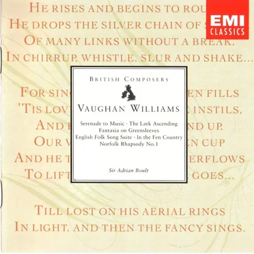 Serenade to Music / The Lark Ascending / Fantasia on Greensleeves / English Folk Song Suite / In the Fen Country / Norfolk Rhapsody no. 1