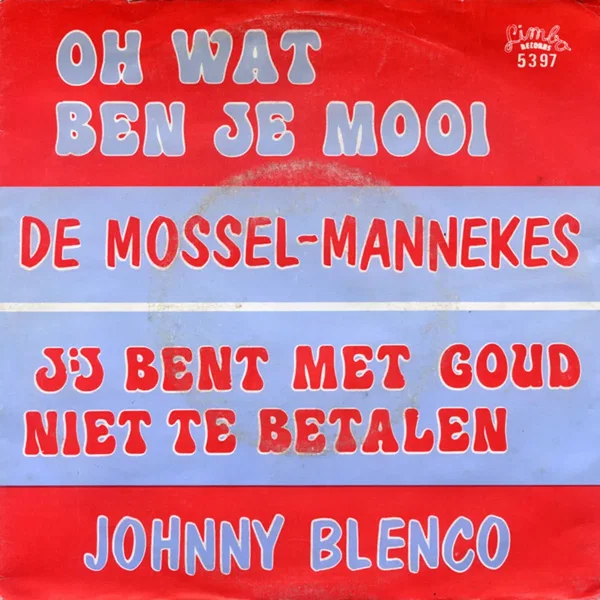 Oh wat ben je mooi / Jij bent met goud niet te betalen
