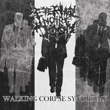 Walking Corpse Syndrome by Eternal Noire Doom - album cover