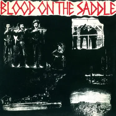 Blood on the Saddle