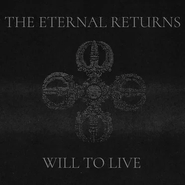Will to Live by The Eternal Returns - album cover