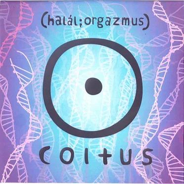 Coitus / Exitus