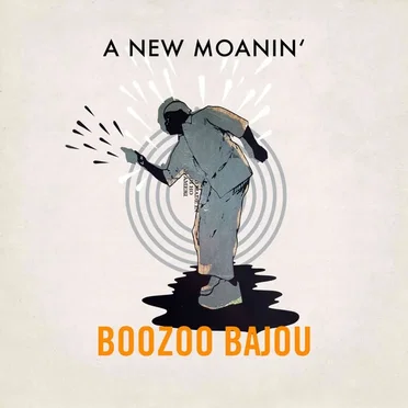 A New Moanin' by Boozoo Bajou - album cover