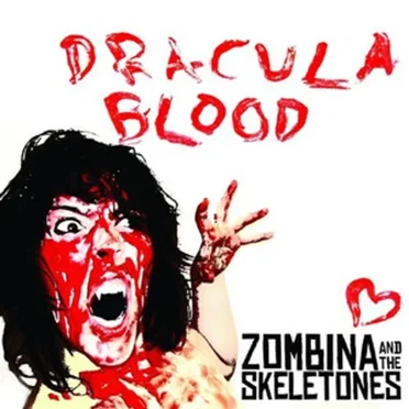 Dracula Blood by Zombina and the Skeletones - album cover
