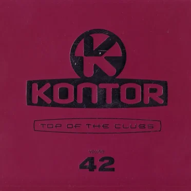 Kontor: Top of the Clubs, Volume 42 by Various Artists - album cover