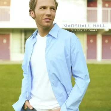 Wisdom of Fools by Marshall Hall - album cover