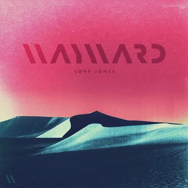 Love Jones by Wayward - album cover