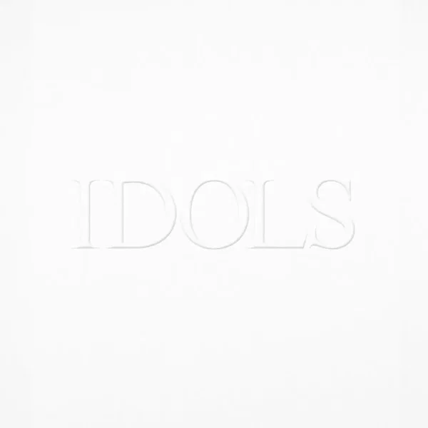 Idols (Complete)