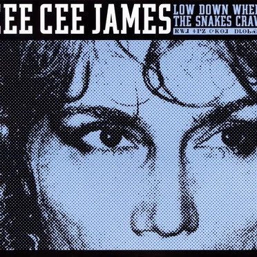 Low Down Where The Snakes Crawl by Cee Cee James - album cover