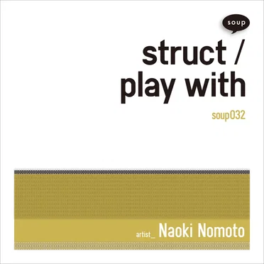 Struct / Play With