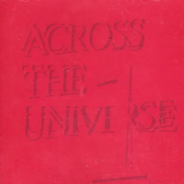 ACROSS THE UNIVERSE 1