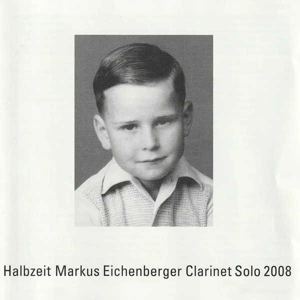 Halbzeit: Clarinet Solo 2008