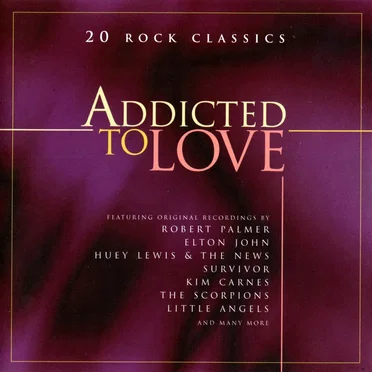 Addicted to Love by Various Artists - album cover
