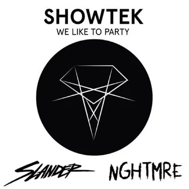 We Like to Party (SLANDER & NGHTMRE edit)