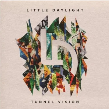 Tunnel Vision by Little Daylight - album cover