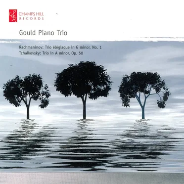 Rachmaninov: Trio élégiaque in G minor no. 1 / Tchaikovsky: Trio in A minor, op. 50
