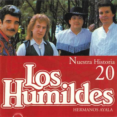 Nuestra historia: 20 exitos by Los Humildes Hnos. Ayala - album cover