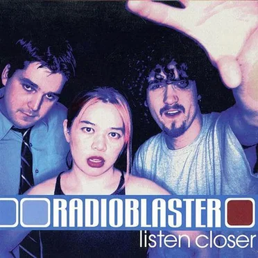 Listen Closer by Radioblaster - album cover