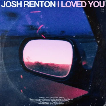 I Loved You by Josh Renton - album cover